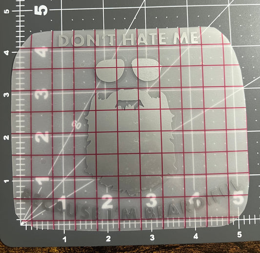 Don’t Hate Me Because I’m Beardiful