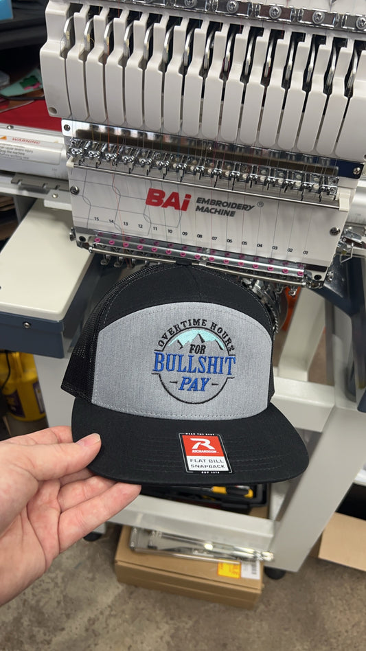 Overtime Hours BS Pay Embroidered Hat